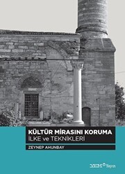 Kültür Mirasını Koruma İlke ve Teknikleri - YEM Yayın