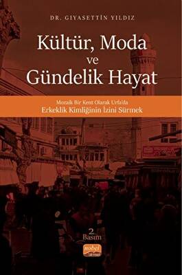 Kültür, Moda Ve Gündelik Hayat - 1