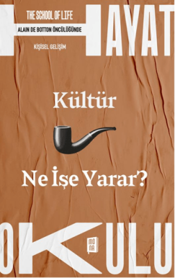 Kültür Ne İşe Yarar? - 1