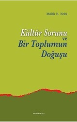 Kültür Sorunu ve Bir Toplumun Doğuşu - Ankara Okulu Yayınları
