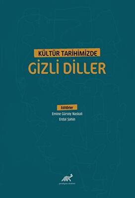 Kültür Tarihimizde Gizli Diller - 1