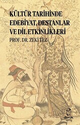 Kültür Tarihinde Edebiyat, Destanlar ve Dil Etkinlikleri - 1