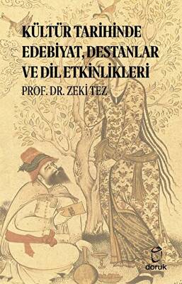 Kültür Tarihinde Edebiyat, Destanlar ve Dil Etkinlikleri - 1