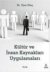 Kültür ve İnsan Kaynakları Uygulamaları - Beta Yayınevi