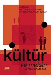 Kültür ve Mekan Araştırmaları - Nobel Bilimsel Eserler