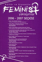 Kültür ve Siyasette Feminist Yaklaşımlar 2006 - 2007 Seçkisi - Bgst Yayınları