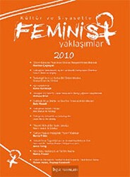 Kültür ve Siyasette Feminist Yaklaşımlar 2010 - Bgst Yayınları