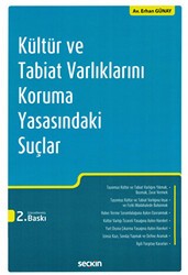 Kültür ve Tabiat Varlıklarını Koruma Yasasındaki Suçlar - Seçkin Yayıncılık