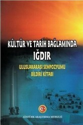 Kültür ve Tarih Bağlamında Iğdır - Atatürk Araştırma Merkezi