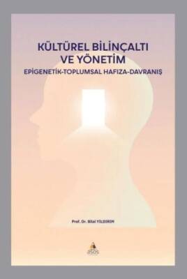 Kültürel Bilinçaltı ve Yönetim - 1