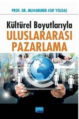 Kültürel Boyutlarıyla Uluslararası Pazarlama - 1