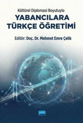 Kültürel Diplomasi Boyutuyla Yabancılara Türkçe Öğretimi - 1