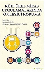 Kültürel Miras Uygulamalarında Önleyici Koruma - Hiperlink Yayınları