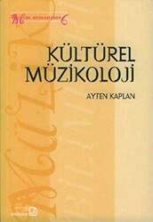 Kültürel Müzikoloji - Bağlam Yayınları
