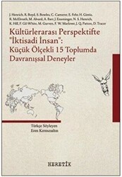 Kültürlerararası Perspektifte İktisadi İnsan: Küçük Ölçekli 15 Toplumda Davranışsal Deneyler - Heretik Yayıncılık