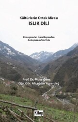Kültürlerin Ortak Mirası Islık Dili - Kitap Dünyası Yayınları