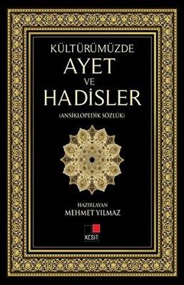 Kültürümüzde Ayet ve Hadisler - 1