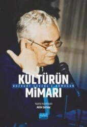 “Kültürün Mimarı” Bozkurt Güvenç’e Armağan - Nobel Akademik Yayıncılık