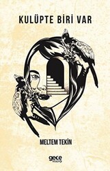 Kulüpte Biri Var - Gece Kitaplığı