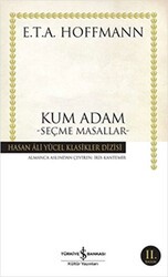 Kum Adam Seçme Masallar E. T. A Hoffmann - İş Bankası Kültür Yayınları