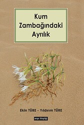 Kum Zambağındaki Ayrılık - Meşe Kitaplığı