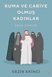 Kuma ve Cariye Olmuş Kadınlar - Cinius Yayınları