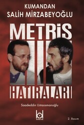 Kumandan Salih Mirzabeyoğlu - Metris Hatıraları - Kökler Kitabevi