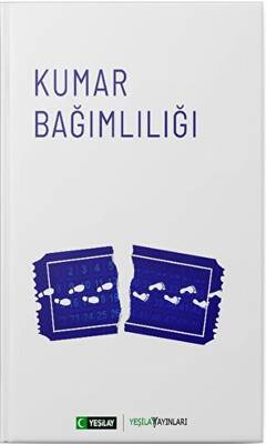 Kumar Bağımlılığı - 1