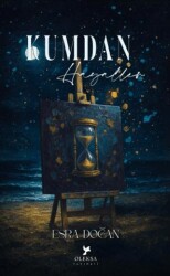 Kumdan Hayaller - Oleksa Yayınevi