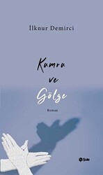 Kumru Ve Gölge - Şule Yayınları