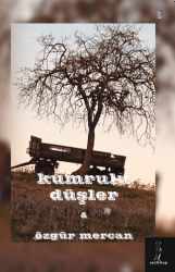 Kumrulu Düşler - Şey Kitap