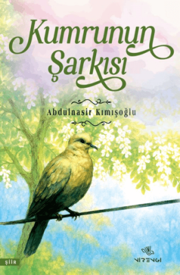 Kumrunun Şarkısı - 1