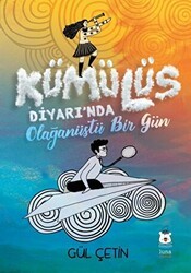 Kümülüs Diyarı`nda Olağanüstü Bir Gün - Luna Çocuk Yayınları