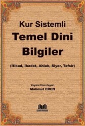 Kur Sistemli Temel Dini Bilgiler - Kitap Kalbi Yayıncılık