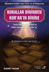 Kurallar Dininden Kur’an’ın Dinine - Ahir Zaman