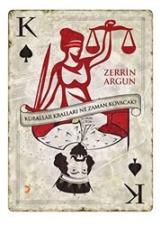 Kurallar Kralları Ne Zaman Kovacak? - Cinius Yayınları