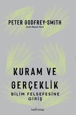 Kuram ve Gerçeklik: Bilim Felsefesine Giriş - 1