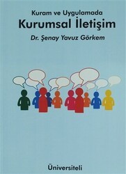 Kuram ve Uygulamada Kurumsal İletişim - Üniversiteli Kitabevi - Akademik Kitaplar