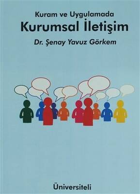 Kuram ve Uygulamada Kurumsal İletişim - 1