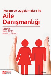 Kuram ve Uygulamaları ile Aile Danışmanlığı - 1