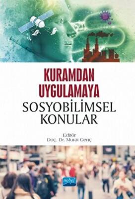 Kuramdan Uygulama Sosyobilimsel Konular - 1