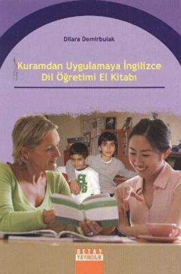 Kuramdan Uygulamaya İngilizce Dil Öğretimi El Kitabı - 1
