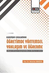 Kuramdan Uygulamaya Öğretimde Yöntemsel Yaklaşım ve Öğrenme - Eğitim Yayınevi - Ders Kitapları