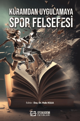 Kuramdan Uygulamaya Spor Felsefesi - 1