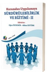 Kuramdan Uygulamaya Sürdürülebilirlik ve Eğitimi 2 - Eğiten Kitap