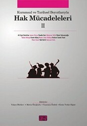 Kuramsal ve Tarihsel Boyutlarıyla Hak Mücadeleleri 2 - Nota Bene Yayınları