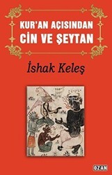 Kur’an Açısından Cin ve Şeytan - Ozan Yayıncılık