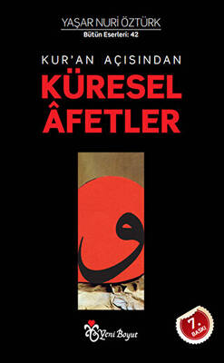 Kur’an Açısından Küresel Afetler - 1