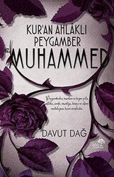 Kur’an Ahlaklı Peygamber Hz. Muhammed - Ahir Zaman