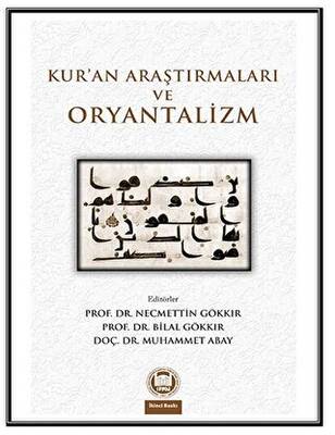Kur’an Araştırmaları ve Oryantalizm - 1